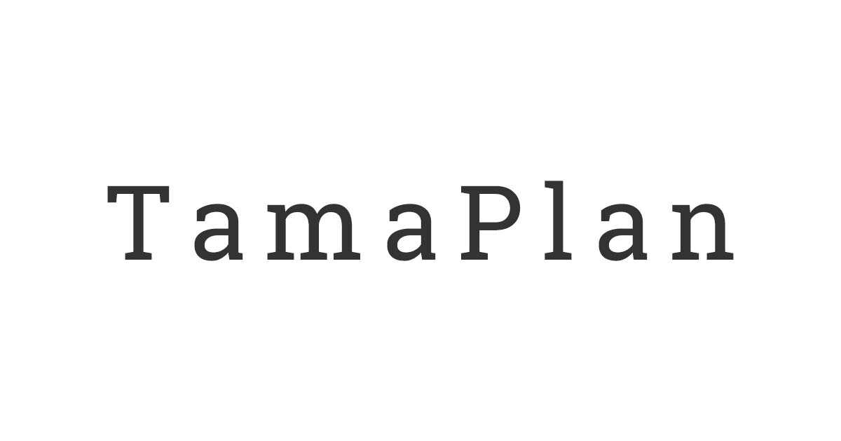 TamaPlan